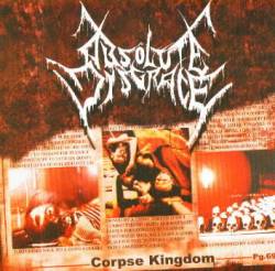 Absolute Disgrace : Corpse Kingdom
